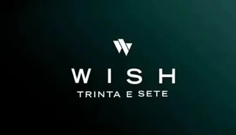Wish Trinta e Sete